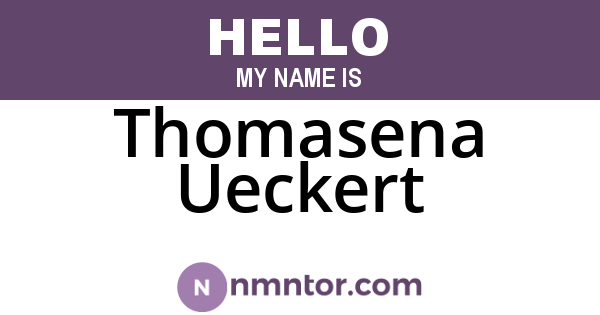 Thomasena Ueckert