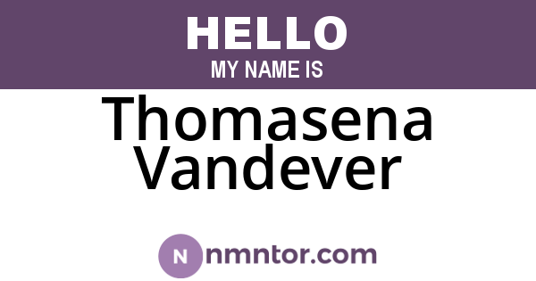 Thomasena Vandever
