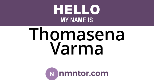Thomasena Varma