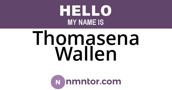 Thomasena Wallen