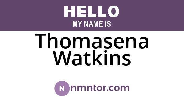 Thomasena Watkins