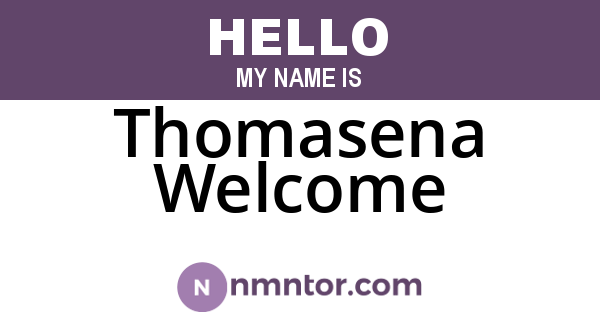 Thomasena Welcome