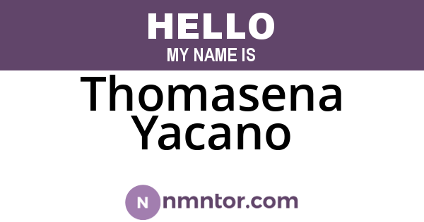 Thomasena Yacano