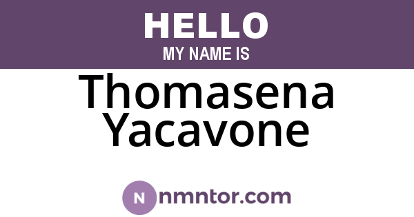 Thomasena Yacavone
