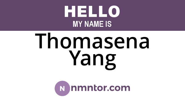 Thomasena Yang