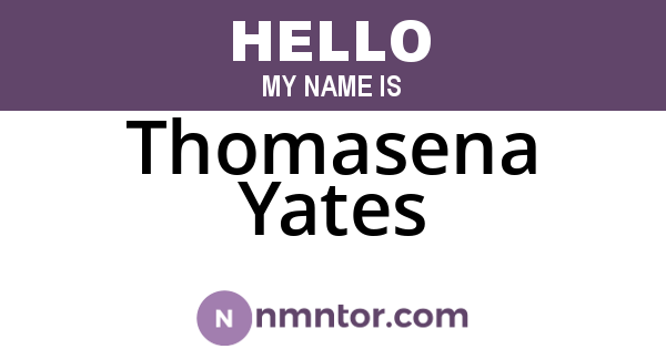 Thomasena Yates
