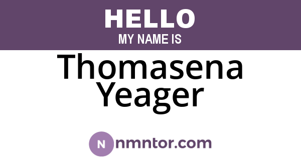 Thomasena Yeager