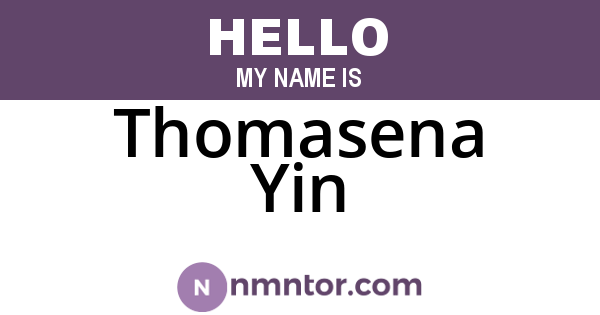 Thomasena Yin
