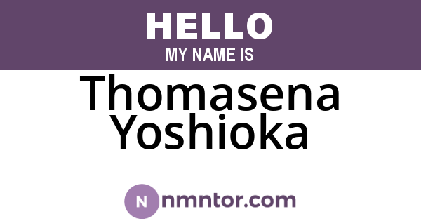 Thomasena Yoshioka