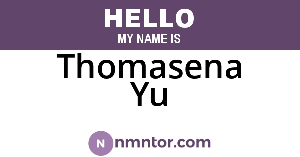 Thomasena Yu