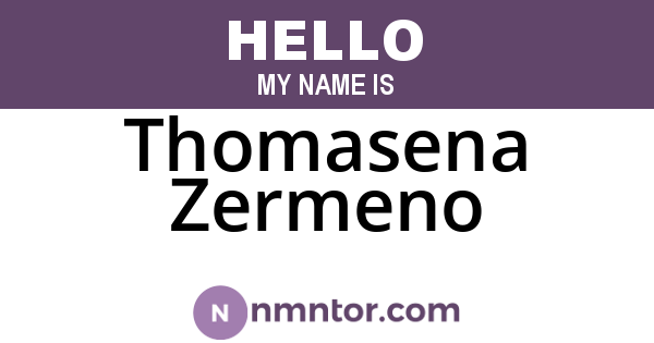 Thomasena Zermeno