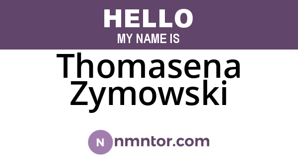 Thomasena Zymowski
