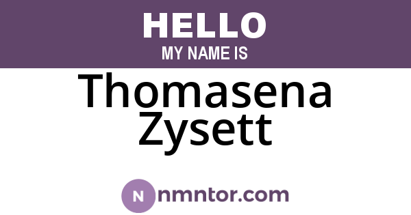 Thomasena Zysett