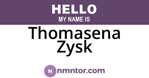 Thomasena Zysk