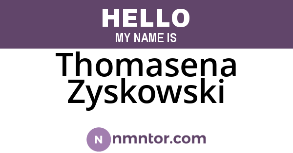 Thomasena Zyskowski