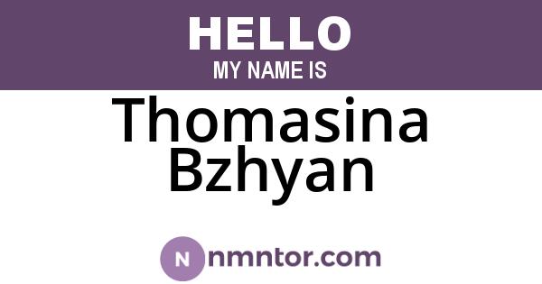 Thomasina Bzhyan