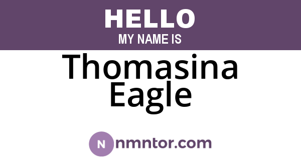 Thomasina Eagle