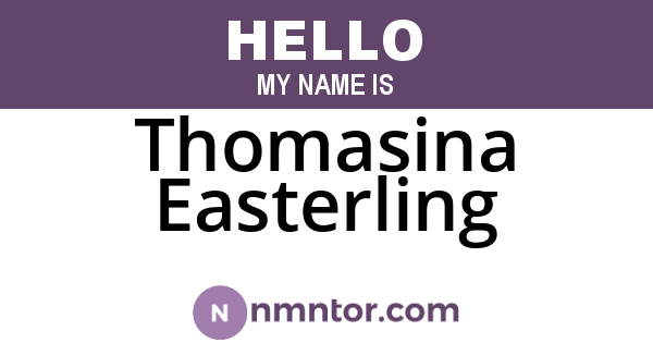 Thomasina Easterling