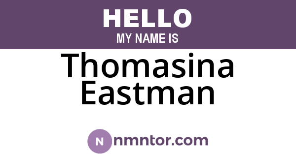 Thomasina Eastman