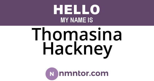 Thomasina Hackney