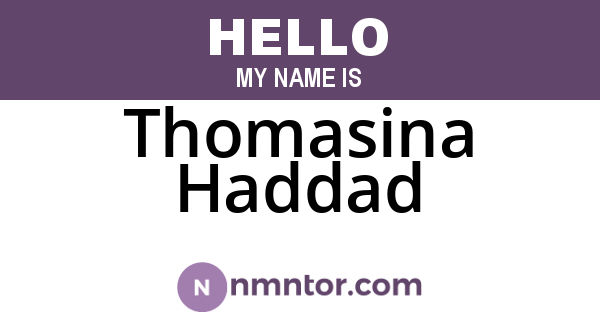Thomasina Haddad