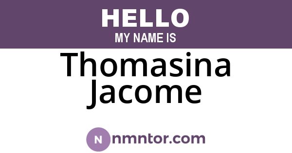 Thomasina Jacome