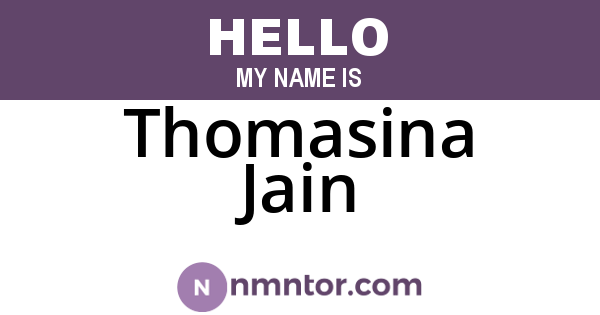 Thomasina Jain