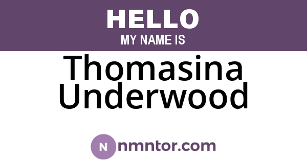 Thomasina Underwood