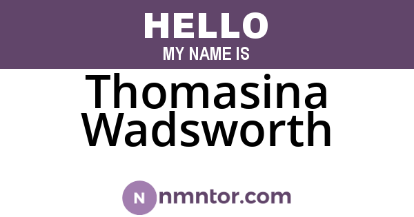 Thomasina Wadsworth