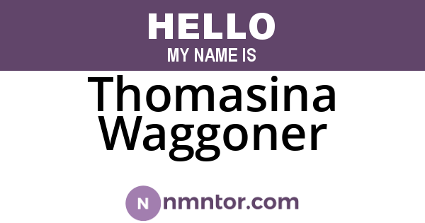 Thomasina Waggoner
