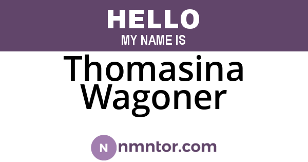 Thomasina Wagoner