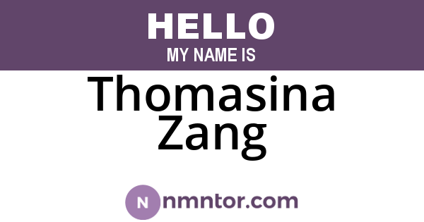 Thomasina Zang