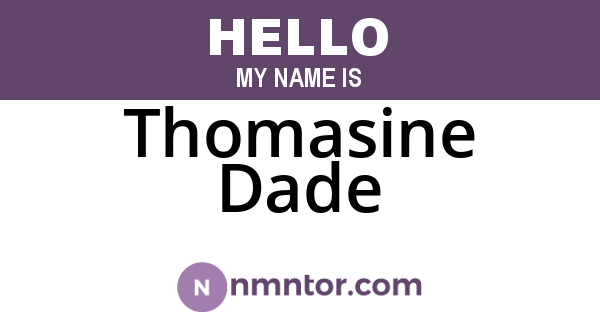 Thomasine Dade
