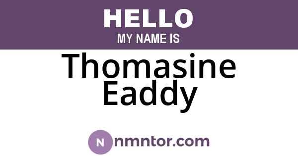 Thomasine Eaddy