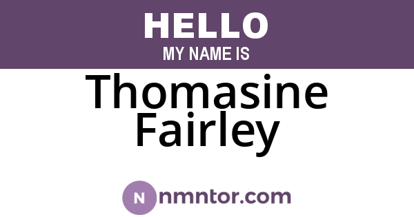 Thomasine Fairley