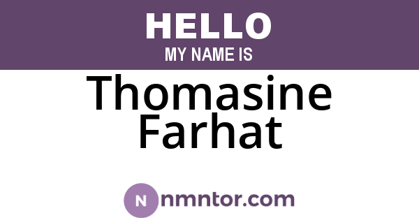 Thomasine Farhat