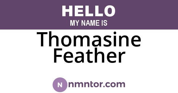Thomasine Feather
