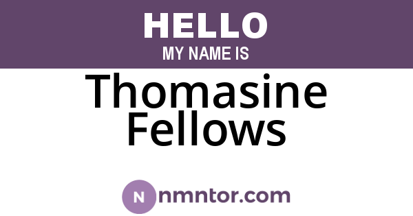 Thomasine Fellows