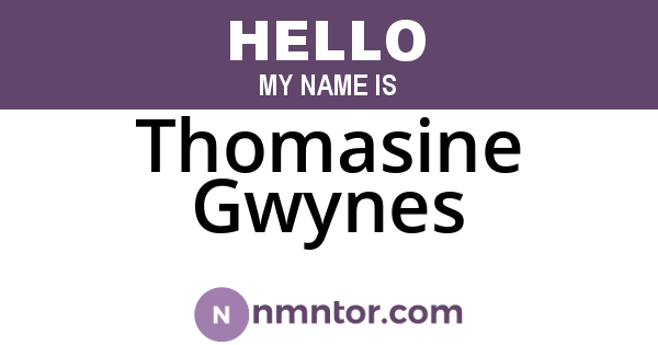 Thomasine Gwynes