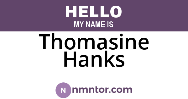 Thomasine Hanks
