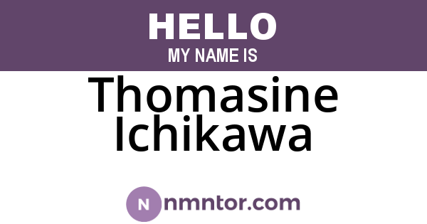 Thomasine Ichikawa
