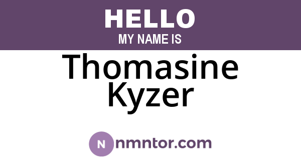 Thomasine Kyzer
