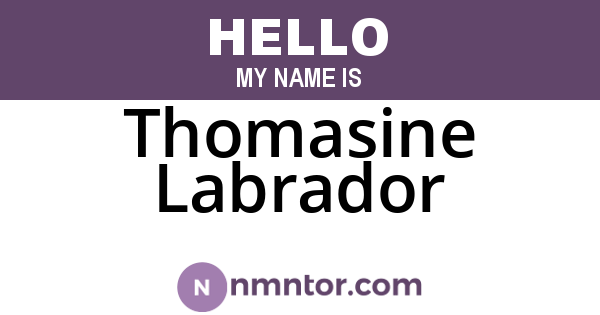 Thomasine Labrador