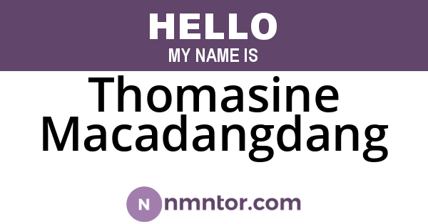 Thomasine Macadangdang