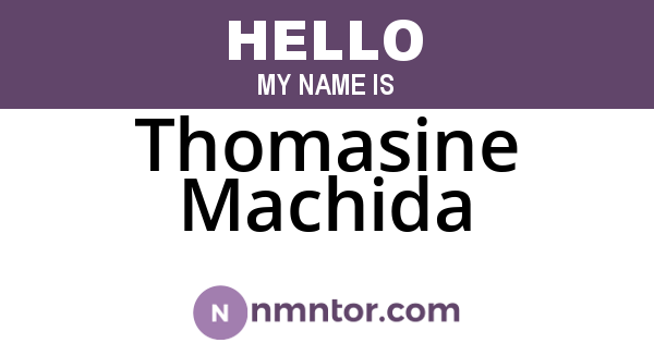 Thomasine Machida