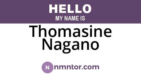 Thomasine Nagano