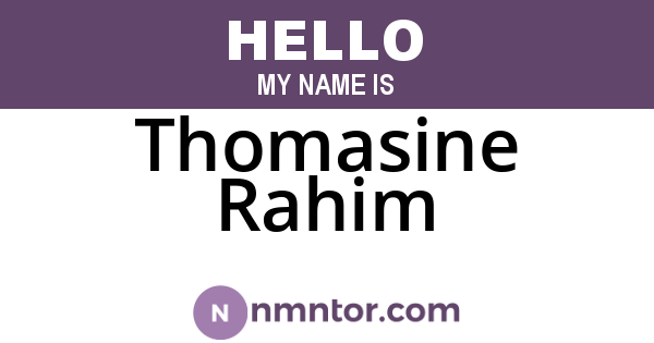 Thomasine Rahim