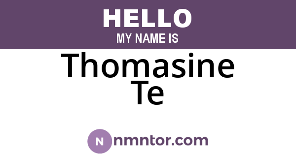Thomasine Te