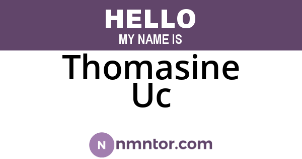 Thomasine Uc
