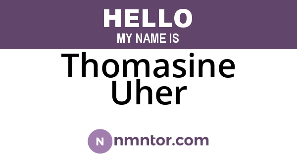 Thomasine Uher